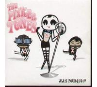 Pinker Tones - mais Pourquoi [Import]