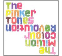 Pinkertones - Million Colour Revolution