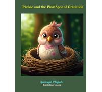 Pinkie and the Pink Spot of Gratitude: Goodnight Playtale: A tale to teach the virtue of Gratitude with a fun activity book that includes story ... drawings to complete with numbered dots.