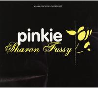 Pinkie - Sharon Fussy [Import]