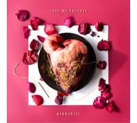 Pinkshift – Love Me Forever – Vinyle 12" coloré