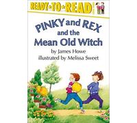Pinky And Rex And The Mean Old Witch