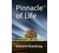 Pinnacle of Life: Making it simpler to understand death.