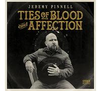 Pinnell,Jeremy - Ties of Blood and Affection [Import]