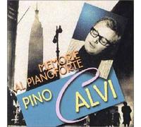 Pino Calvi - Memorie Al Pianoforte [Import]