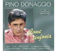 Pino Donaggio Come Sinfonia - Die großen Erfolge - I grandi Successi (CD)
