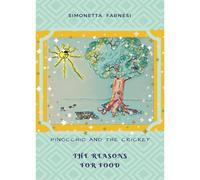 Pinocchio And The Cricket. The Reason For Food.