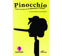 Pinocchio D'après l'étrange rêve de Monsieur Collodi - Sarah Gabrielle - L'harmattan - broché - Théâtre
