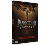 Pinocchio : Déchaîné DVD