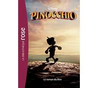 Pinocchio - Le Roman Du Film