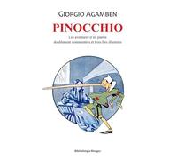 Pinocchio: Les aventures d'un pantin doublement commentées et trois fois illustrées
