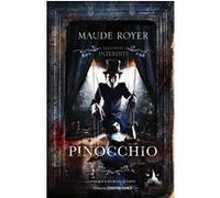 Pinocchio: Les contes interdits