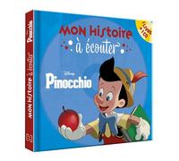 PINOCCHIO - Mon histoire à écouter - L'histoire du film - Livre CD - Disney - Walt Disney - Hachette Disney - Livre CD - Album jeunesse CD