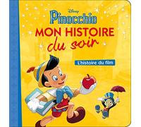 PINOCCHIO - Mon Histoire du Soir - L'histoire du film - Disney