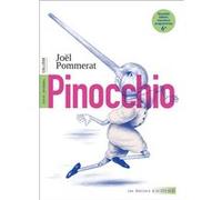 Pinocchio (nouvelle édition) Joël Pommerat (Auteur), François Mouttapa (Postface), Nicolas Zouliamis (Illustration)