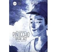 PINOCCHIO OPÉRA JAZZ