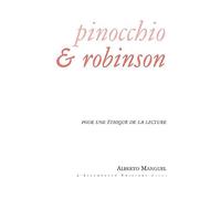 Pinocchio & Robinson: Pour une éthique de la lecture