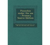 Pinocchio Under the Sea - Primary Source Edition