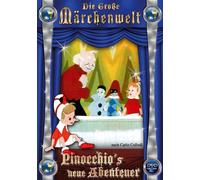 Pinocchio's neue Abenteuer - Die große Märchenwelt