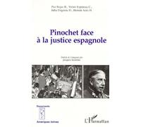 Pinochet Face À La Justice Espagnole