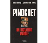 Pinochet : Un dictateur modèle