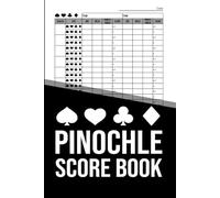 Pinochle Score Book - Score Sheets for 4 Players: Classic Pinochle Scoring Pad with 106 Pages for Double Deck and Team Play