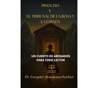 PINOCHO Y EL TRIBUNAL DE LA ROSA Y LA ESPADA