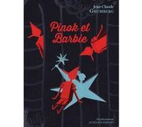 Pinok et Barbie Jean-Claude Grumberg (Auteur), Marion Kadi (Illustration)