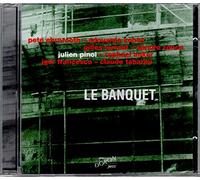 Pinol, Julien - Le Banquet
