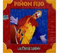 Pinon Fijo - Los Chicos Tambien [Import]