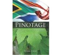 Pinotage: Behind the Legends of South Africa's Own Wine May, F. Peter (Auteur)