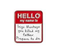 Pin's en émail avec citation humoristique « Hello My Name Is Inigo Montoya » - 2,8 cm x 2,5 cm - Cadeau de référence rétro pour vestes, sacs à dos, chapeaux, collectionneurs et fans de culture pop