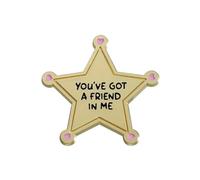 Pin's Etoile du Sherif Woody - You've Got a Friend in Me - 3 cm - Broche Decorative Epinglette pin
