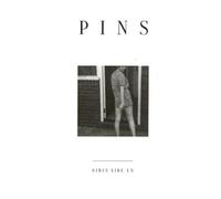 Pins - Girls Like Us