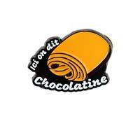 Pin's Ici On Dit Chocolatine - Alimentation - qualité de finition - Epingle - Broche - Badge - PINS NOURRITURE