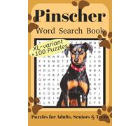 Pinscher Word Search Book XL: Fun Word Search Puzzles for Pinscher Lovers | XL variant | +100 fun puzzles | Relaxing Brain Games for Adults, Seniors & ... | 6x9 Inches | 220 Pages | Solutions Included