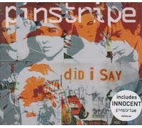 Pinstripe - Did I Say [Import]
