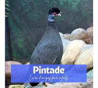 Pintade: Livre d'images pour enfants