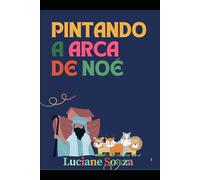 Pintando a Arca de Noé