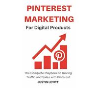Pinterest SEO for Digital Products: The Step-by-Step Blueprint to Building Passive Traffic That Compounds for Years