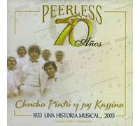 Pinto, Chucho Y Su Kassino - 70 Anos Peerless Una Historia Musical