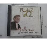 Pintor, Mario - 70 Anos Peerless Una Historia Musical