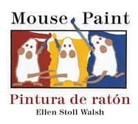Pintura de raton/Mouse Paint Bilingual Boardbook