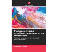 Pintura e criação artística como recurso na consultoria