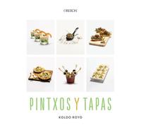 Pintxos y Tapas: Nueva edición