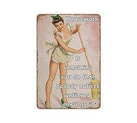 Pinup Girl Housework is Something You Do That Nobody Notices Plaque murale en métal 20,3 x 30,5 cm