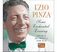 Ezio Pinza – Some Enchanted Evening: Original Recordings 49-54 – NAXOS