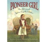 Pioneer Girl William Anderson (Auteur)