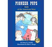 Pioneer Pups: Tails of the American West