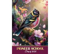 Pioneer School Class of 2025: JW Pioneer Service School Notebook for Jehovah’s Witnesses to Record Notes & Reflections